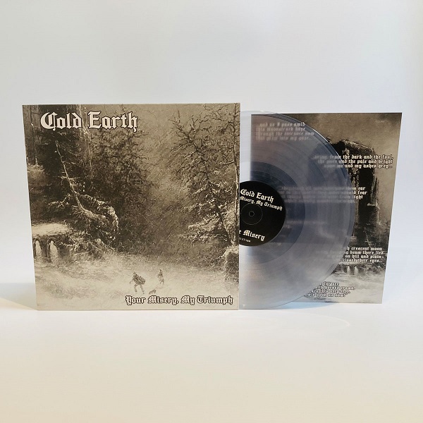 Cold Earth - Your Misery, My Triumph LP